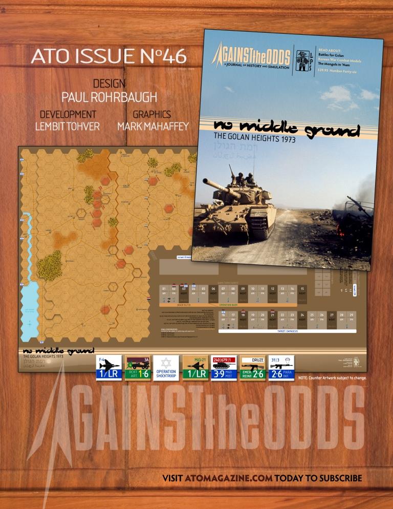 ATO: Against the Odds Issue #46, with No Middle Ground, the Goland Heights  1973, Board Game 2nd Edition